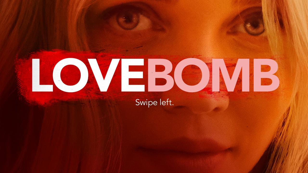 فيلم Love Bomb 2024 مترجم كامل اون لاين HD