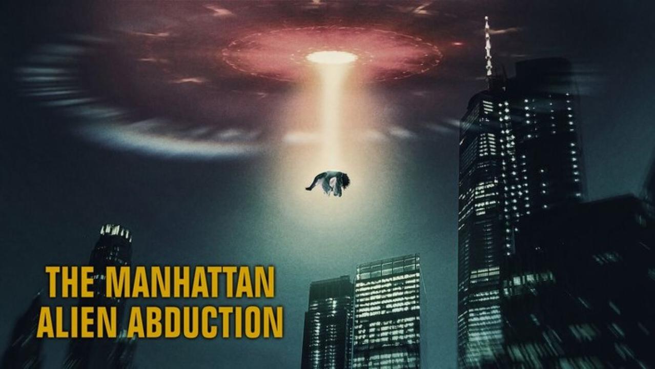 The Manhattan Alien Abduction ( مترجم )